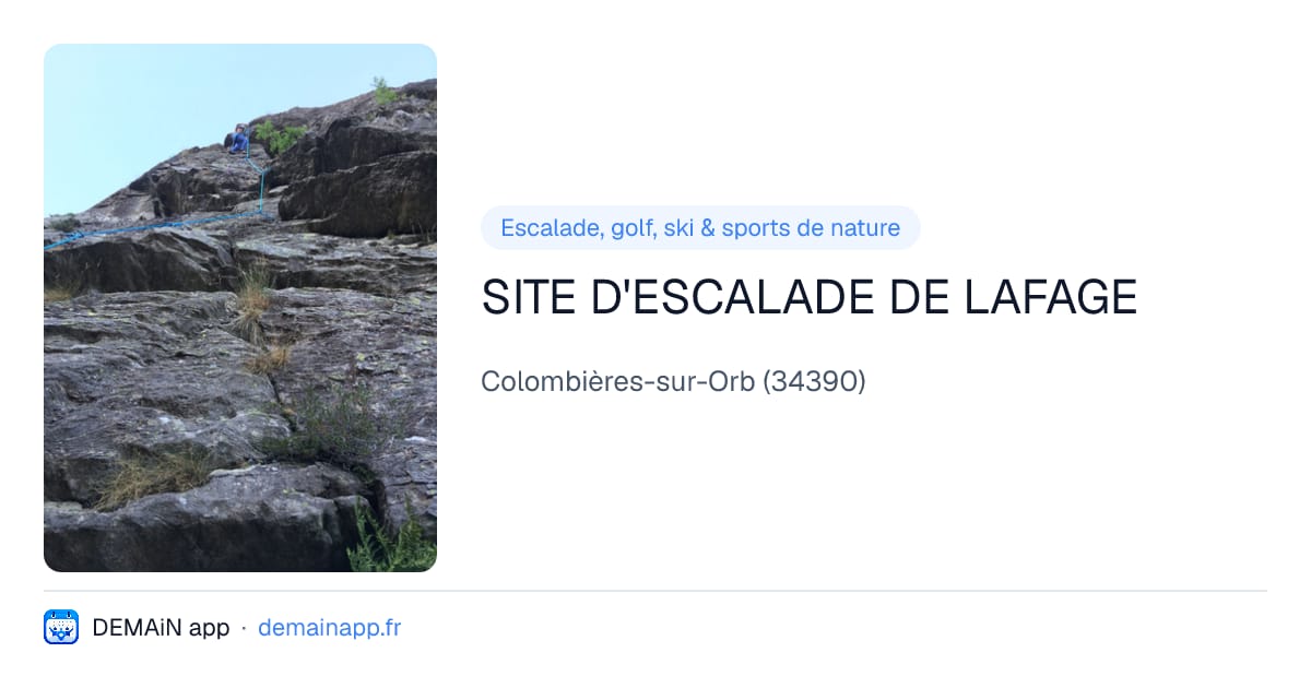 SITE D'ESCALADE DE LAFAGE — Colombières-sur-Orb
