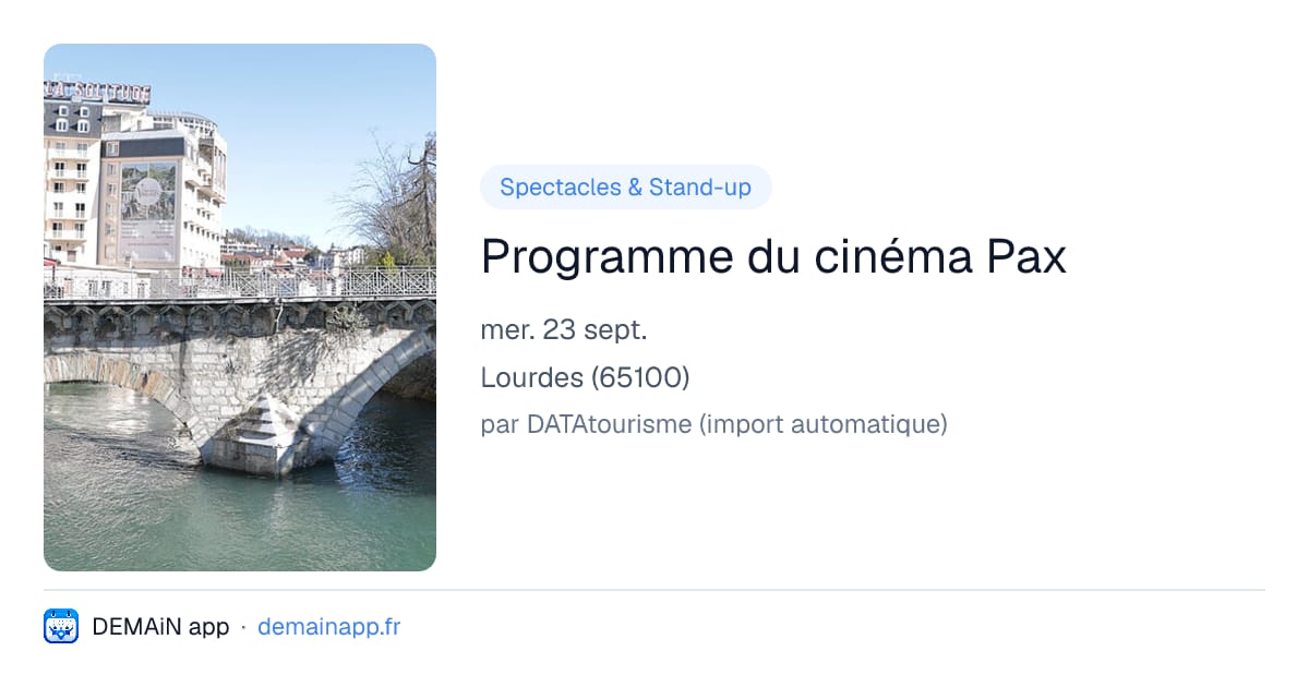 Programme du cinéma Pax — Lourdes