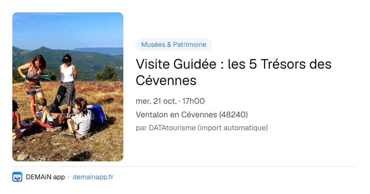 Visite Guidée : les 5 Trésors des Cévennes — Ventalon en Cévennes