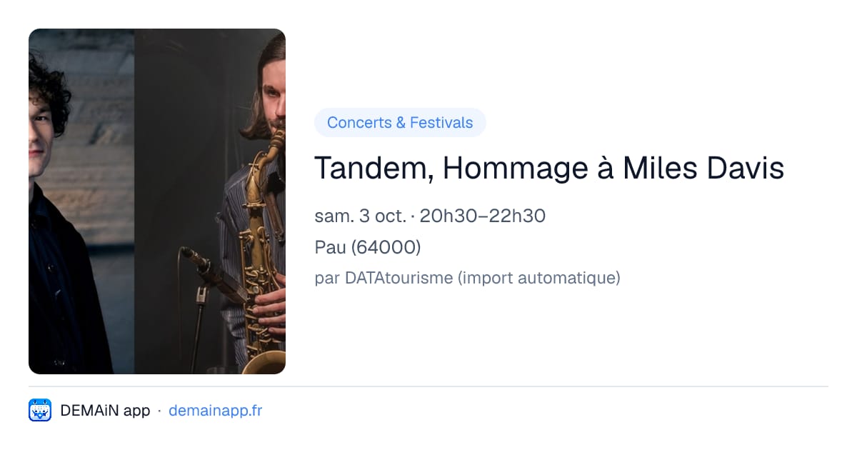 Tandem, Hommage à Miles Davis — Pau