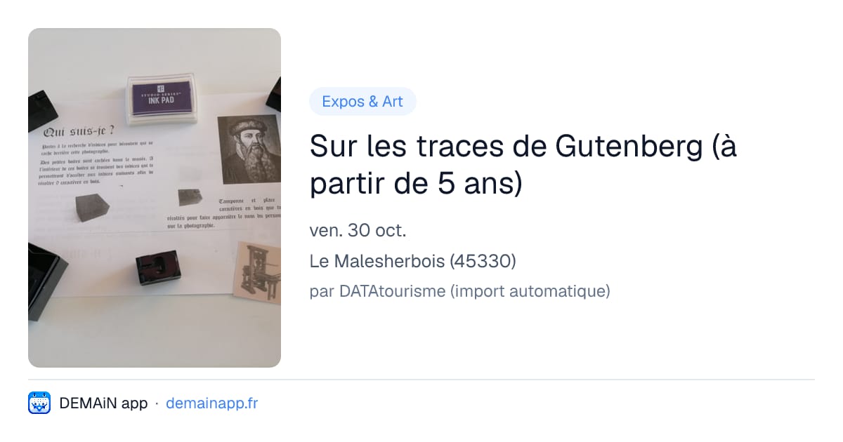 Sur les traces de Gutenberg (à partir de 5 ans) — Le Malesherbois