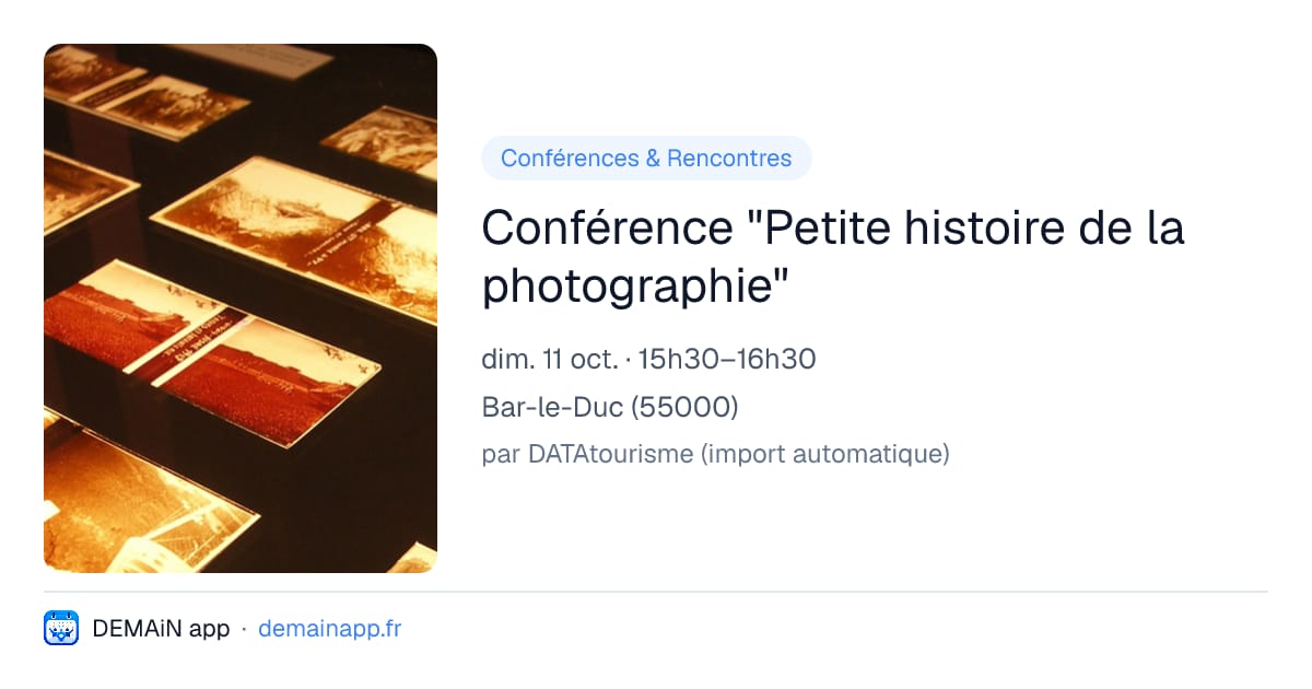 Conférence "Petite histoire de la photographie" — Bar-le-Duc