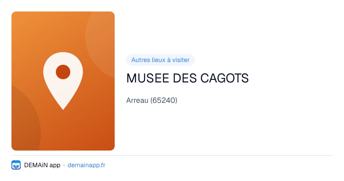 MUSEE DES CAGOTS — Arreau