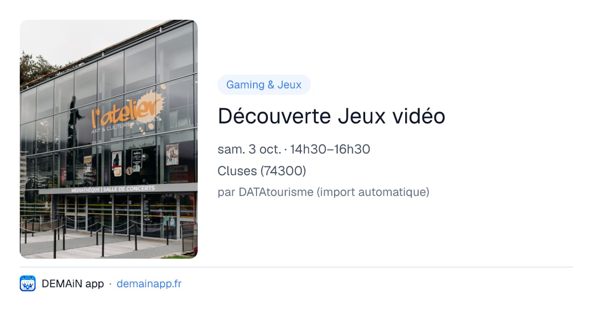 Découverte Jeux vidéo — Cluses
