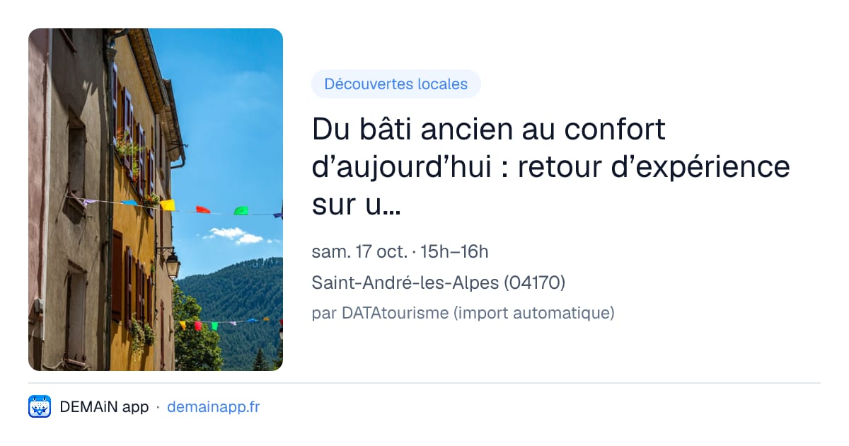 Du bâti ancien au confort d’aujourd’hui : retour d’expérience sur un projet d’auto-réhabilitation — Saint-André-les-Alpes