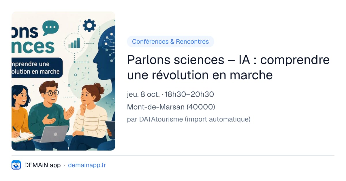 Parlons sciences – IA : comprendre une révolution en marche — Mont-de-Marsan