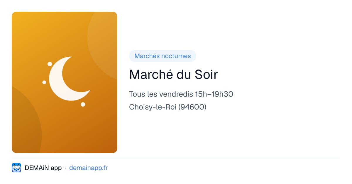 Marché du Soir — Choisy-le-Roi