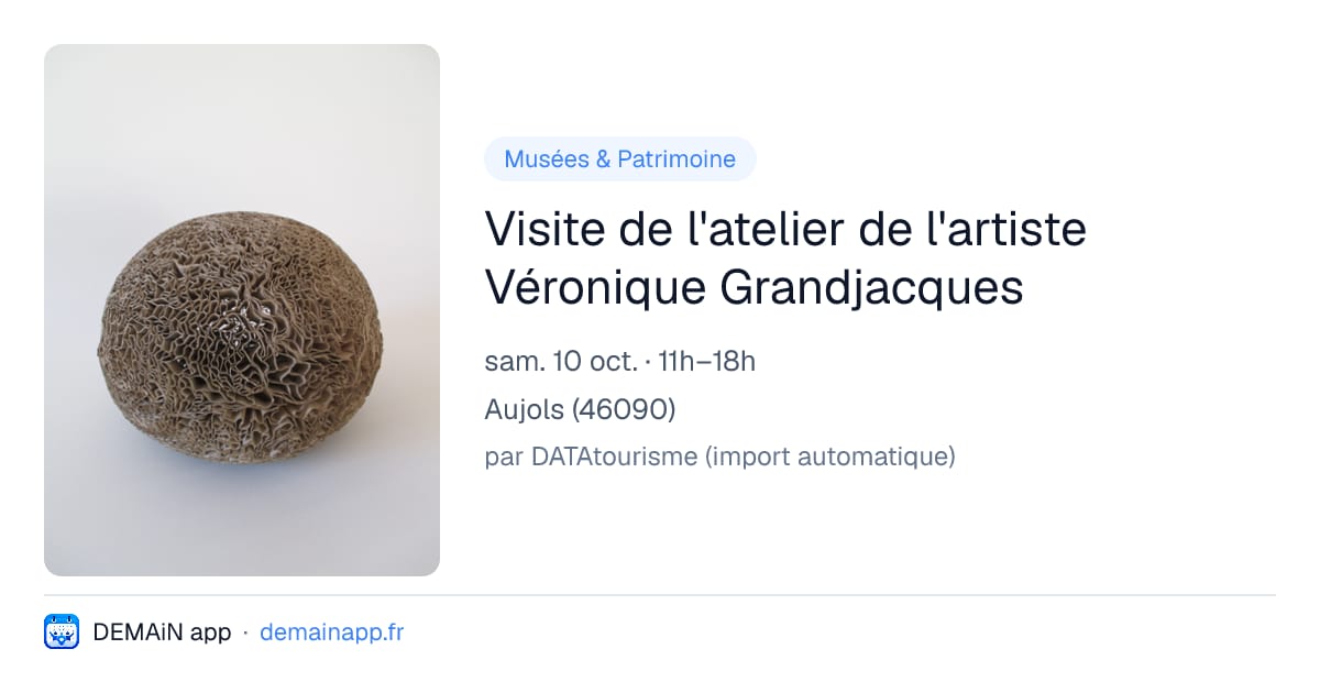 Visite de l'atelier de l'artiste Véronique Grandjacques — Aujols