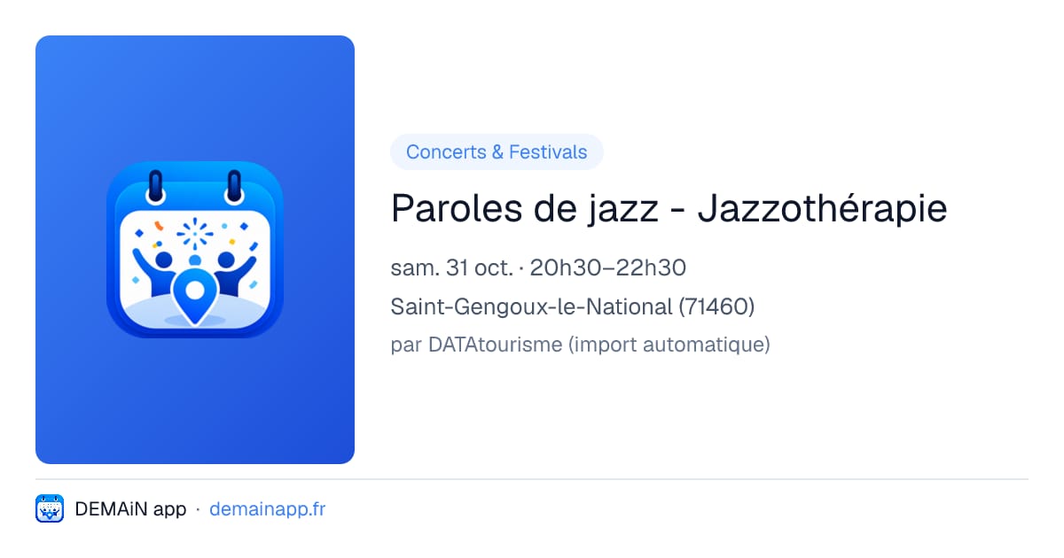 Paroles de jazz - Jazzothérapie — Saint-Gengoux-le-National