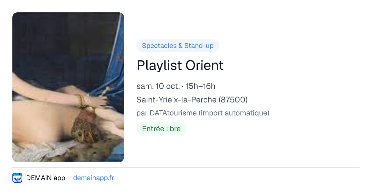Playlist Orient — Saint-Yrieix-la-Perche