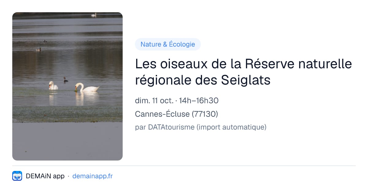 Les oiseaux de la Réserve naturelle régionale des Seiglats — Cannes-Écluse