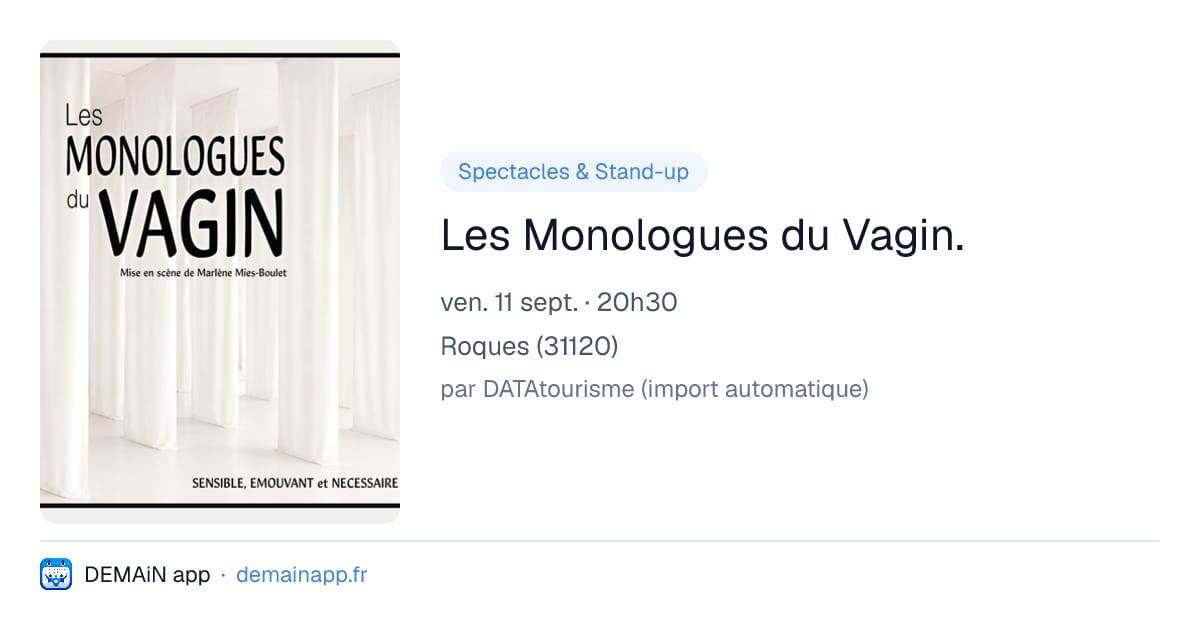Les Monologues du Vagin. — Roques