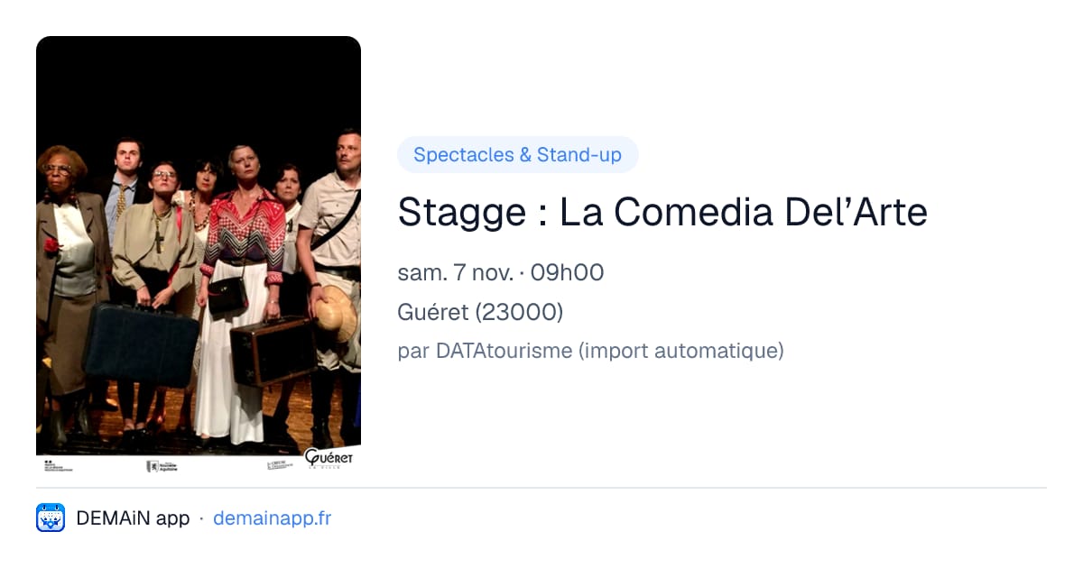 Stagge : La Comedia Del’Arte — Guéret