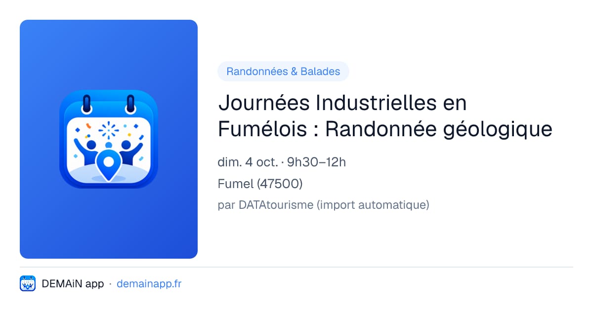 Journées Industrielles en Fumélois : Randonnée géologique — Fumel