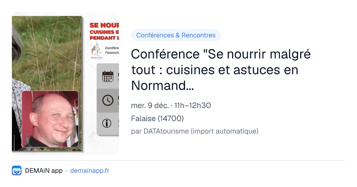 Conférence "Se nourrir malgré tout : cuisines et astuces en Normandie pendant la guerre" par Christiane Dorléans et David Lecoeur — Falaise