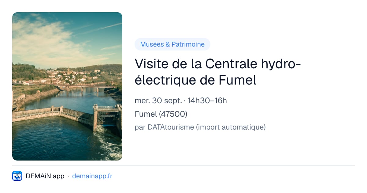 Visite de la Centrale hydro-électrique de Fumel — Fumel