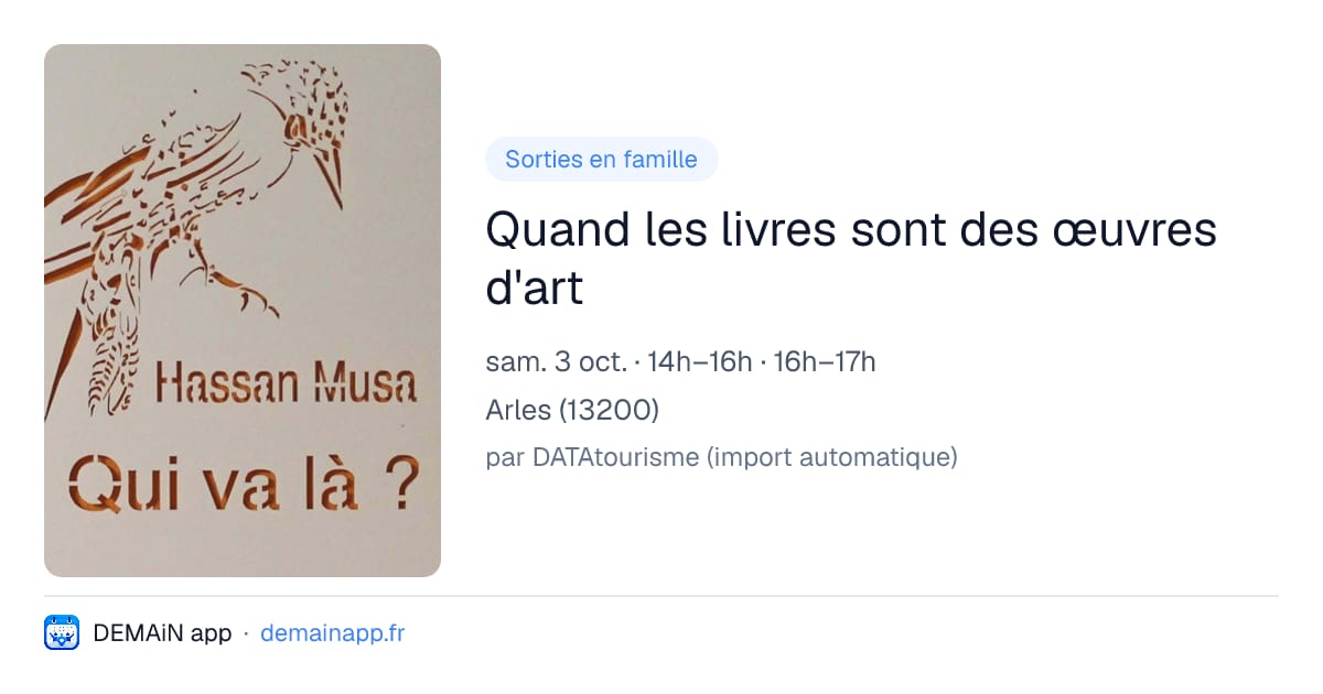Quand les livres sont des œuvres d'art — Arles
