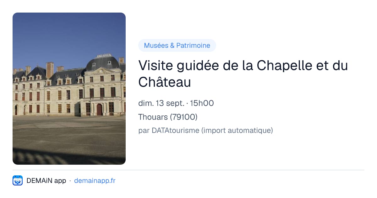 Visite guidée de la Chapelle et du Château — Thouars