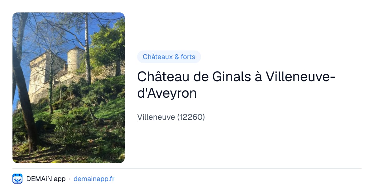 Château de Ginals à Villeneuve-d'Aveyron — Villeneuve