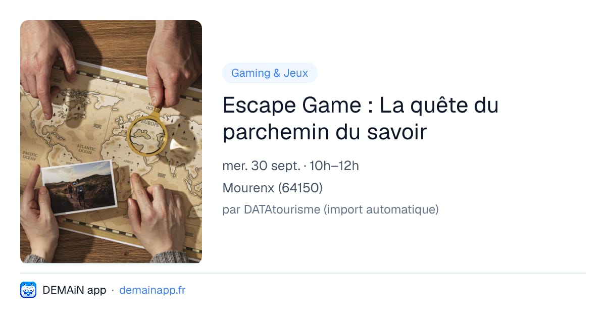 Escape Game : La quête du parchemin du savoir — Mourenx