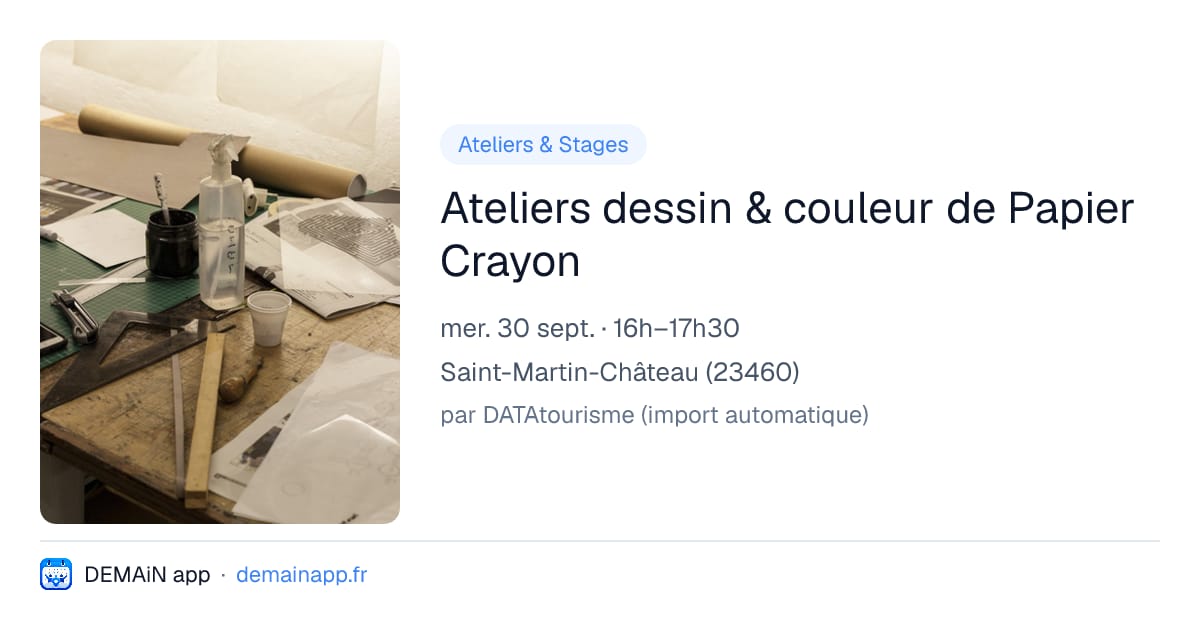 Ateliers dessin & couleur de Papier Crayon — Saint-Martin-Château