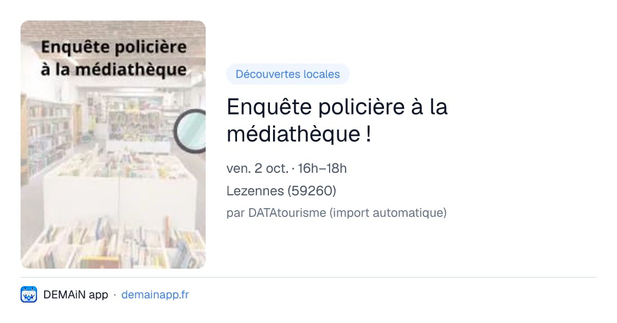 Enquête policière à la médiathèque ! — Lezennes