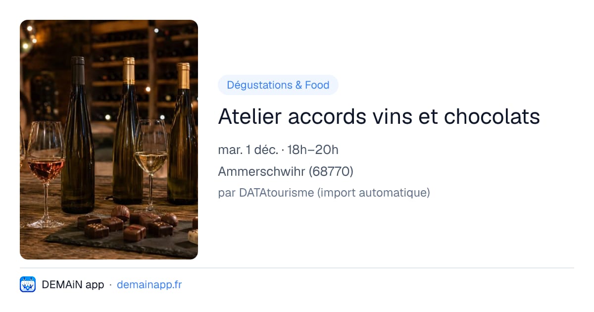 Atelier accords vins et chocolats — Ammerschwihr