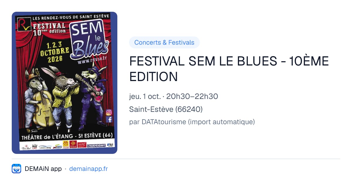 FESTIVAL SEM LE BLUES - 10ÈME EDITION — Saint-Estève