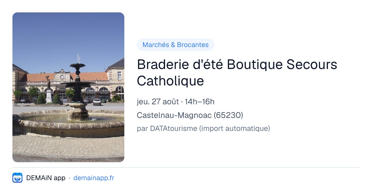 Braderie d'été Boutique Secours Catholique — Castelnau-Magnoac