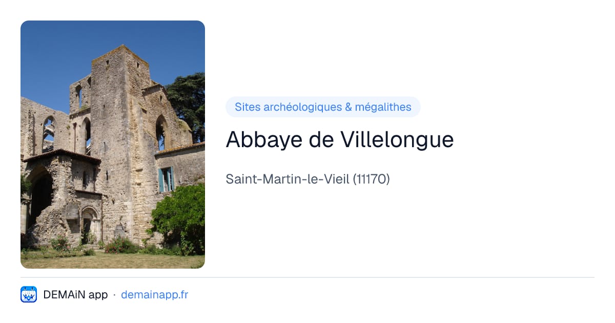 Abbaye de Villelongue — Saint-Martin-le-Vieil