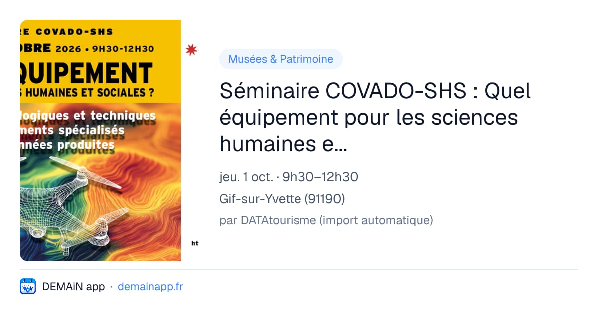 Séminaire COVADO-SHS : Quel équipement pour les sciences humaines et sociales ? — Gif-sur-Yvette