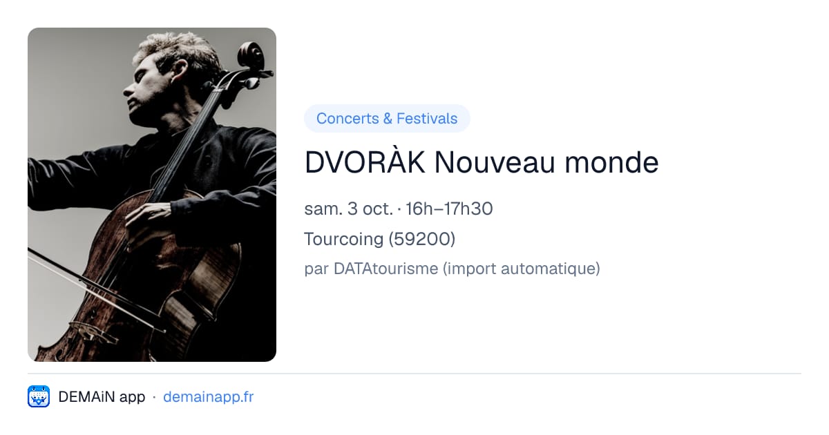 DVORÀK Nouveau monde — Tourcoing
