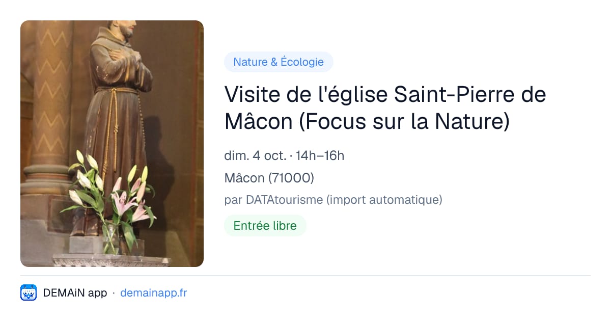 Visite de l'église Saint-Pierre de Mâcon (Focus sur la Nature) — Mâcon