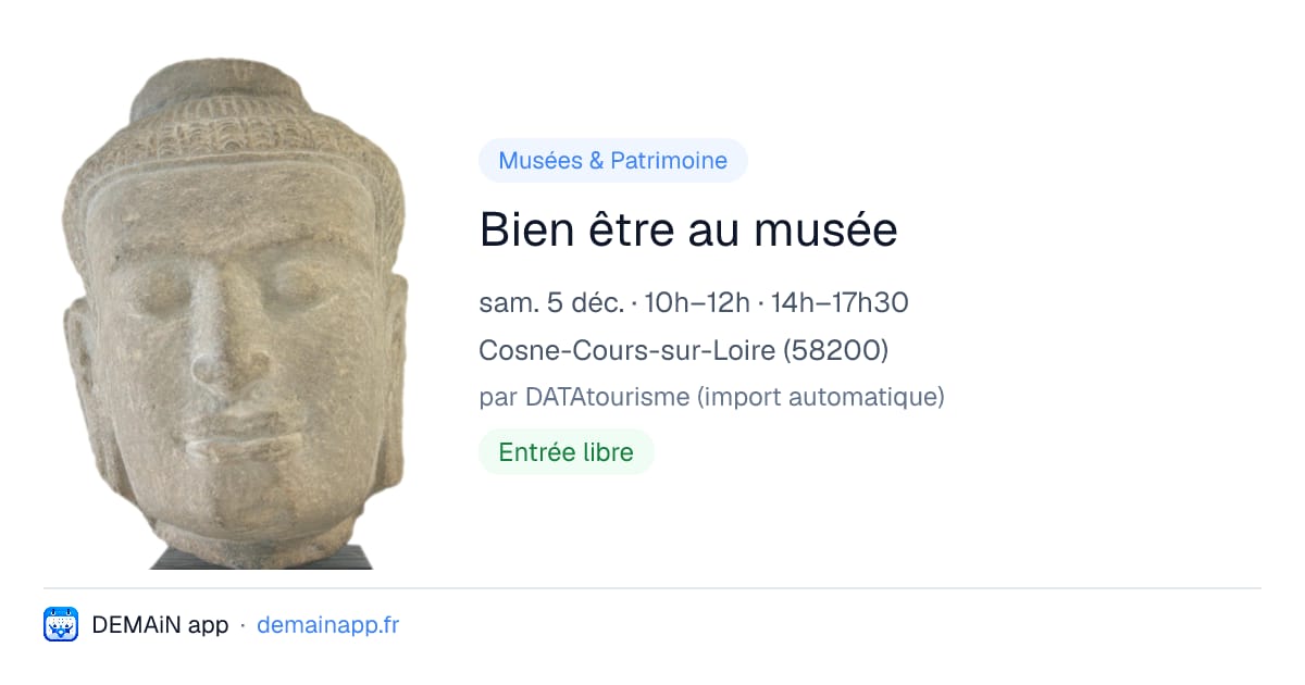 Bien être au musée — Cosne-Cours-sur-Loire