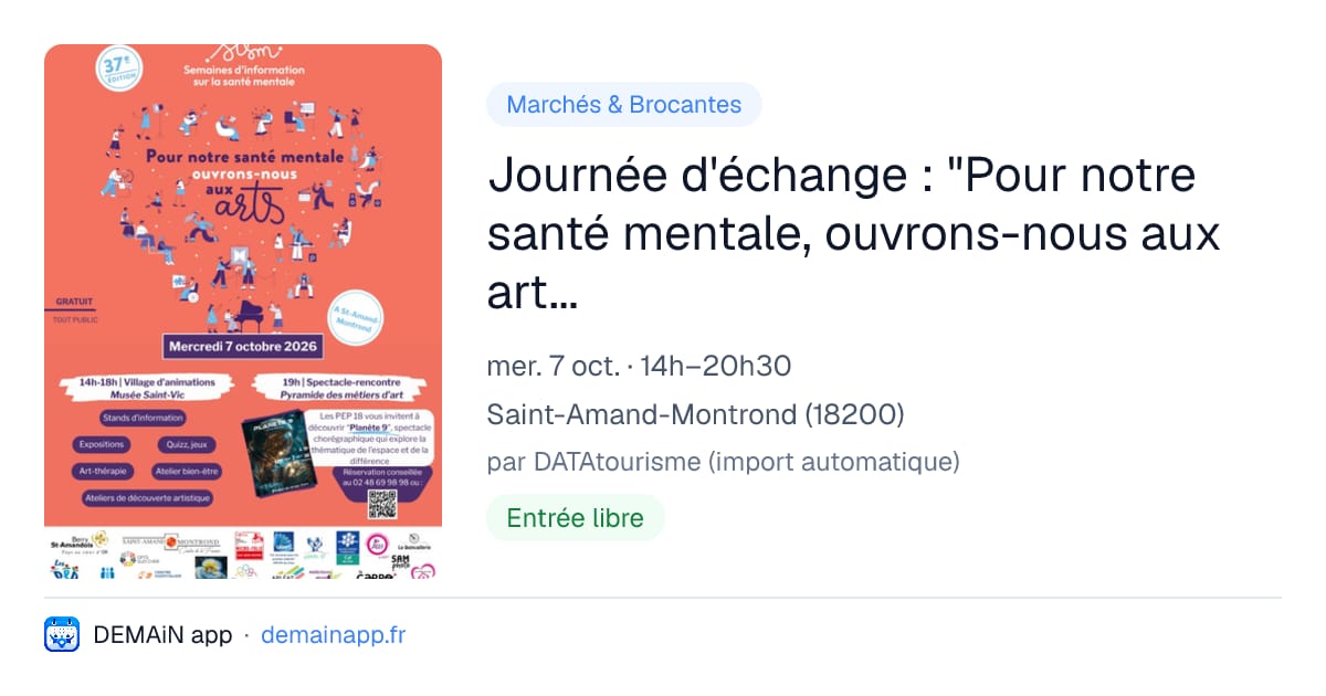 Journée d'échange : "Pour notre santé mentale, ouvrons-nous aux arts" ! — Saint-Amand-Montrond