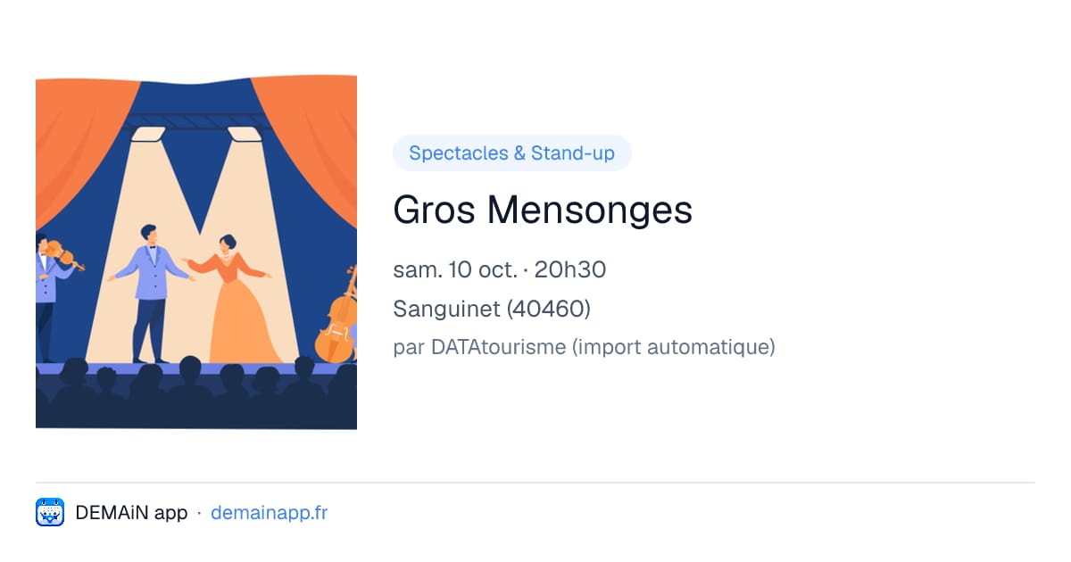 Gros Mensonges — Sanguinet