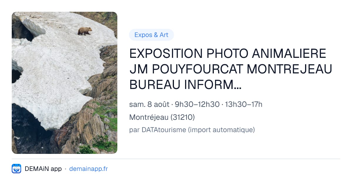 EXPOSITION PHOTO ANIMALIERE JM POUYFOURCAT MONTREJEAU BUREAU INFORMATION TOURISTIQUE — Montréjeau