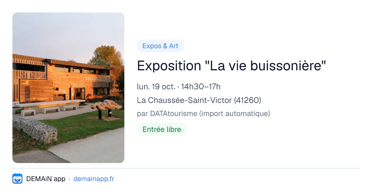 Exposition "La vie buissonière" — La Chaussée-Saint-Victor