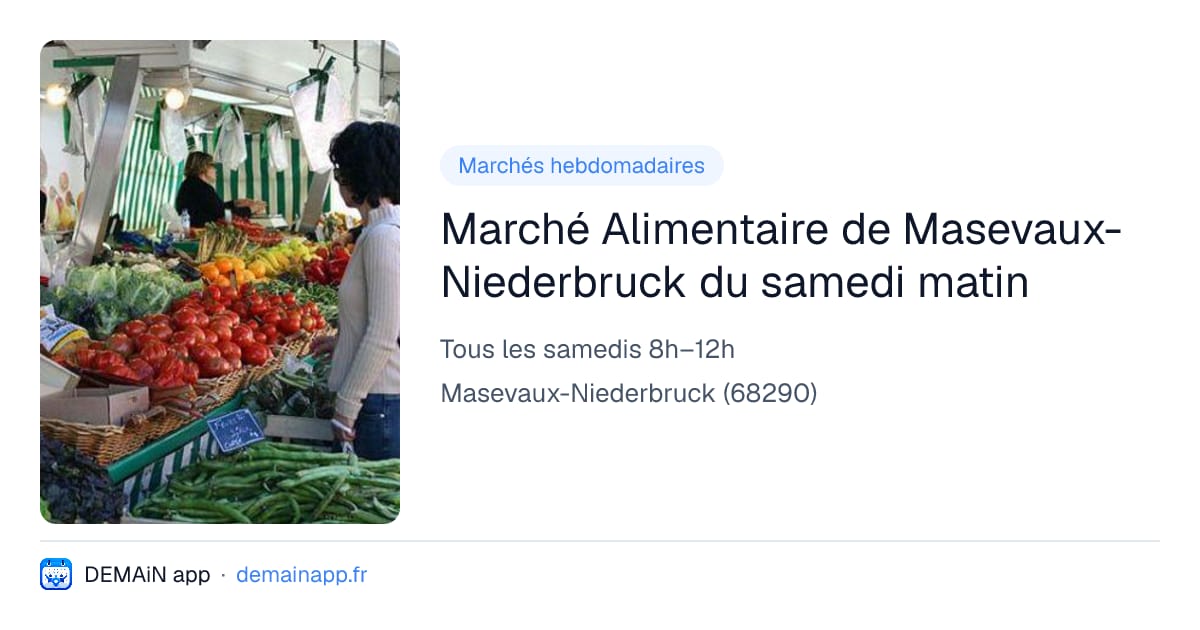 Marché Alimentaire de Masevaux-Niederbruck du samedi matin — Masevaux-Niederbruck