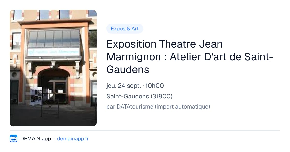 Exposition Theatre Jean Marmignon : Atelier D'art de Saint-Gaudens — Saint-Gaudens