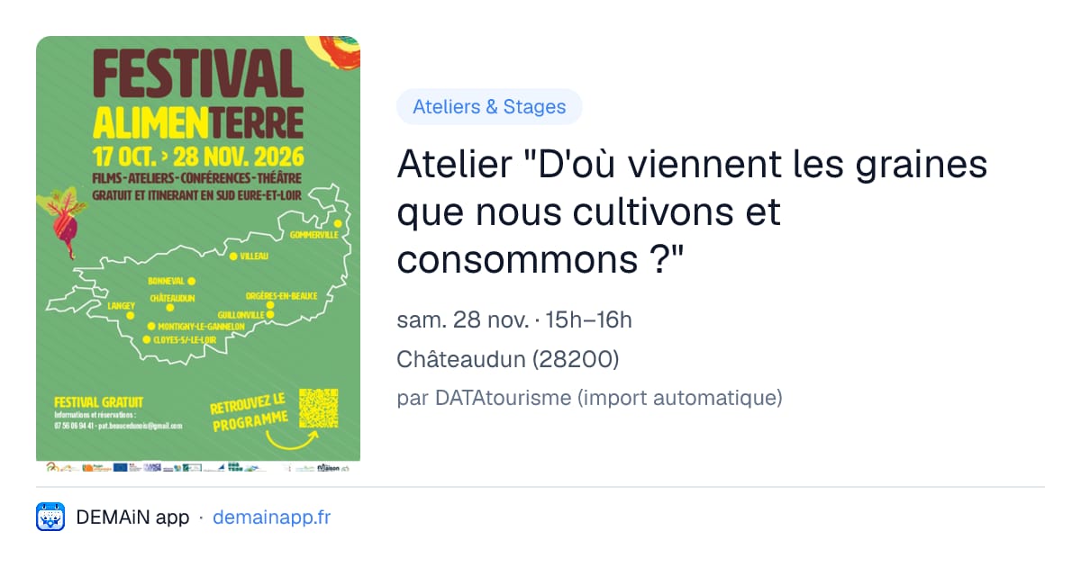 Atelier "D'où viennent les graines que nous cultivons et consommons ?" — Châteaudun
