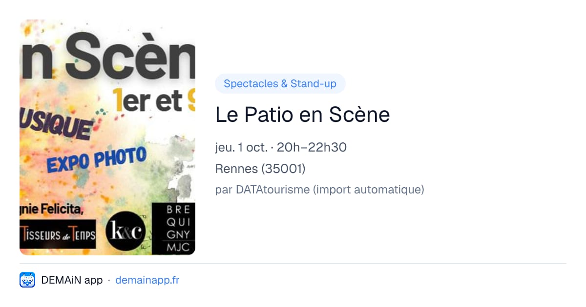 Le Patio en Scène — Rennes
