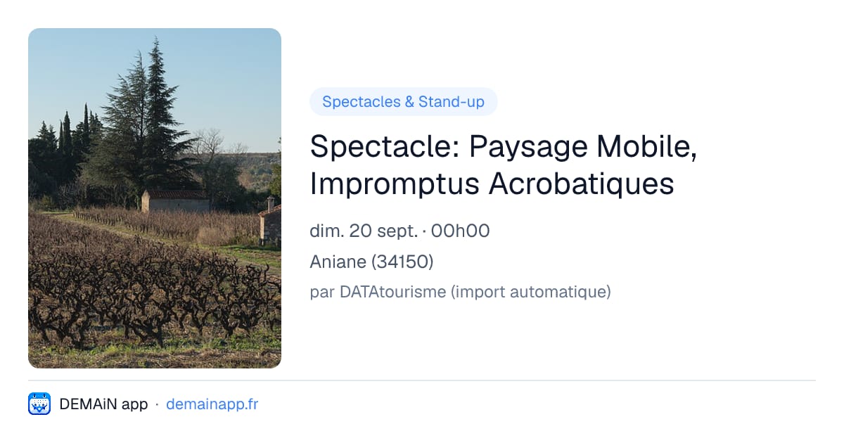 Spectacle: Paysage Mobile, Impromptus Acrobatiques — Aniane