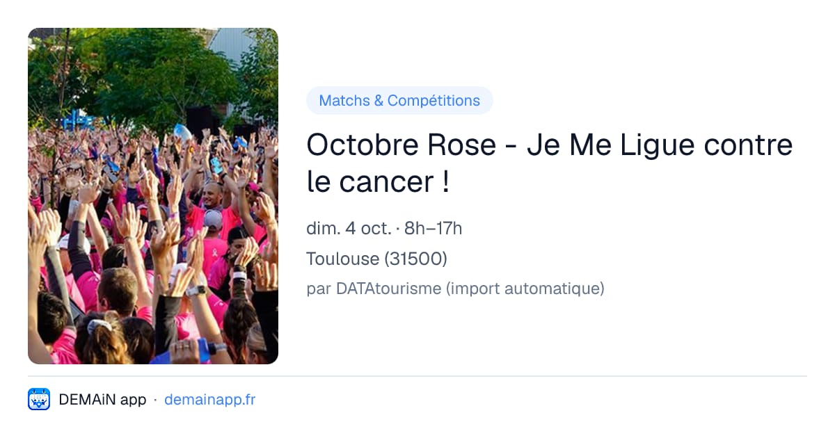 Octobre Rose - Je Me Ligue contre le cancer ! — Toulouse