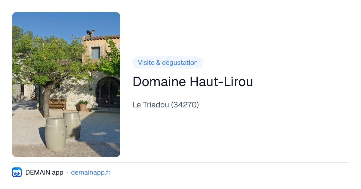 Domaine Haut-Lirou — Le Triadou
