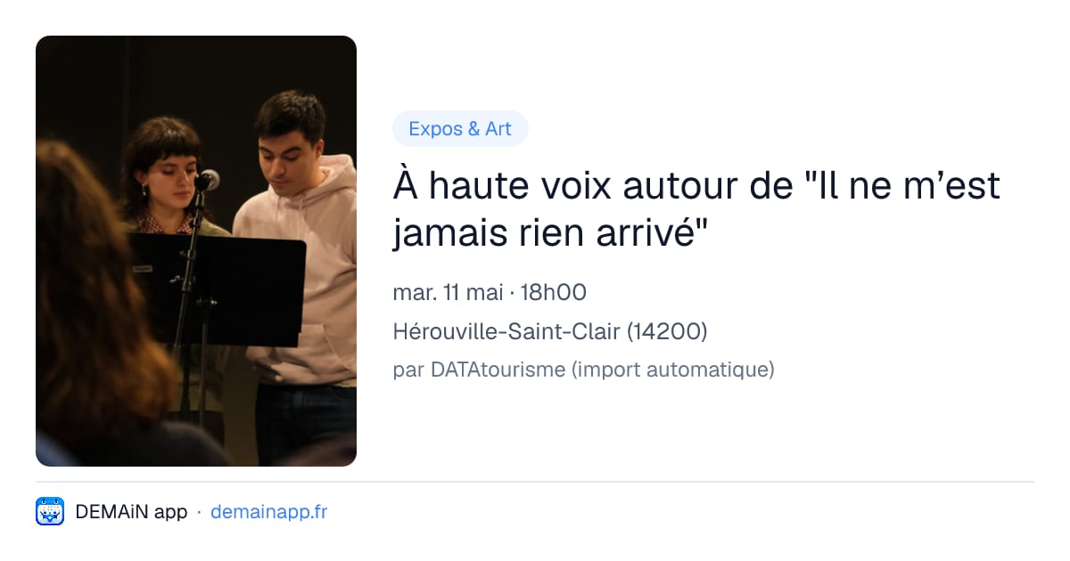 À haute voix autour de "Il ne m’est jamais rien arrivé" — Hérouville-Saint-Clair