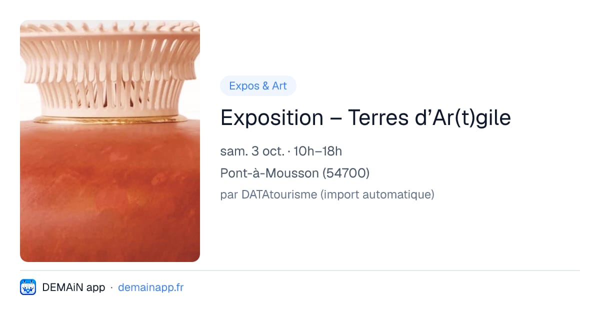 Exposition – Terres d’Ar(t)gile — Pont-à-Mousson