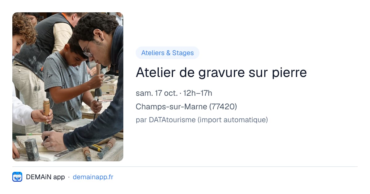Atelier de gravure sur pierre — Champs-sur-Marne