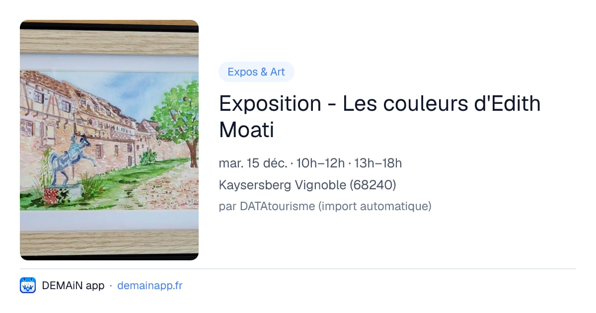 Exposition - Les couleurs d'Edith Moati — Kaysersberg Vignoble