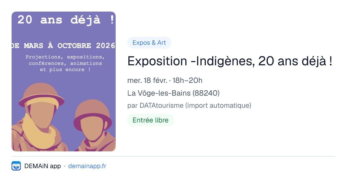 Exposition -Indigènes, 20 ans déjà ! — La Vôge-les-Bains